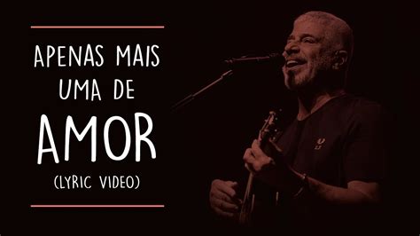 Apenas Mais Uma de Amor .